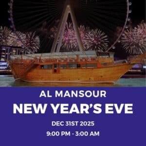 New Year’s Eve 2026 – Al Mansour Dhow Cruise with Fireworks, Buffet & Open Bar
