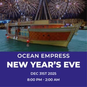 New Year’s Eve 2026 - Ocean Empress Cruise, Dubai Marina